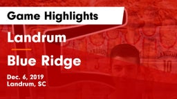 Landrum  vs Blue Ridge  Game Highlights - Dec. 6, 2019