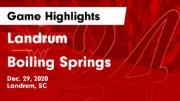 Landrum  vs Boiling Springs  Game Highlights - Dec. 29, 2020