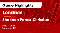 Landrum  vs Shannon Forest Christian Game Highlights - Feb. 1, 2021