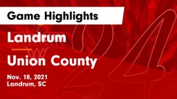 Landrum  vs Union County  Game Highlights - Nov. 18, 2021