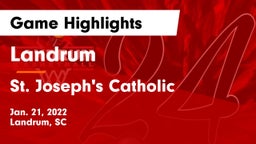 Landrum  vs St. Joseph's Catholic  Game Highlights - Jan. 21, 2022