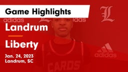 Landrum  vs Liberty  Game Highlights - Jan. 24, 2023