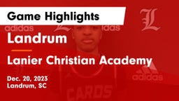 Landrum  vs Lanier Christian Academy Game Highlights - Dec. 20, 2023