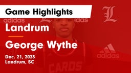 Landrum  vs George Wythe  Game Highlights - Dec. 21, 2023