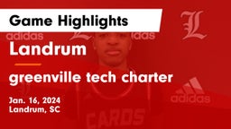 Landrum  vs greenville tech charter Game Highlights - Jan. 16, 2024