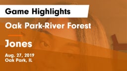 Oak Park-River Forest  vs Jones Game Highlights - Aug. 27, 2019
