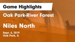 Oak Park-River Forest  vs Niles North Game Highlights - Sept. 6, 2019