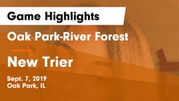 Oak Park-River Forest  vs New Trier Game Highlights - Sept. 7, 2019