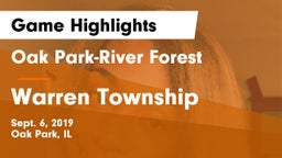 Oak Park-River Forest  vs Warren Township  Game Highlights - Sept. 6, 2019