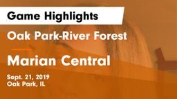 Oak Park-River Forest  vs Marian Central Game Highlights - Sept. 21, 2019