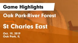 Oak Park-River Forest  vs St Charles East Game Highlights - Oct. 19, 2019