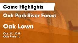 Oak Park-River Forest  vs Oak Lawn Game Highlights - Oct. 29, 2019