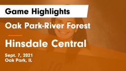 Oak Park-River Forest  vs Hinsdale Central  Game Highlights - Sept. 7, 2021