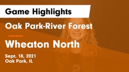 Oak Park-River Forest  vs Wheaton North Game Highlights - Sept. 18, 2021