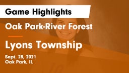 Oak Park-River Forest  vs Lyons Township  Game Highlights - Sept. 28, 2021
