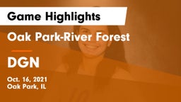 Oak Park-River Forest  vs DGN Game Highlights - Oct. 16, 2021
