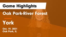 Oak Park-River Forest  vs York Game Highlights - Oct. 19, 2021
