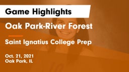 Oak Park-River Forest  vs Saint Ignatius College Prep Game Highlights - Oct. 21, 2021