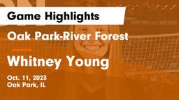 Oak Park-River Forest  vs Whitney Young  Game Highlights - Oct. 11, 2023