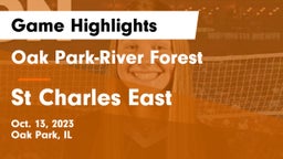 Oak Park-River Forest  vs St Charles East Game Highlights - Oct. 13, 2023