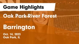 Oak Park-River Forest  vs Barrington Game Highlights - Oct. 14, 2023