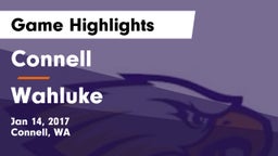 Connell  vs Wahluke Game Highlights - Jan 14, 2017