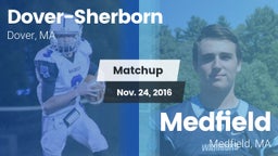 Matchup: Dover-Sherborn High vs. Medfield  2016