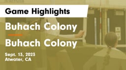 Buhach Colony  vs Buhach Colony  Game Highlights - Sept. 13, 2023