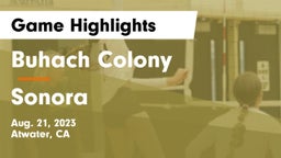 Buhach Colony  vs Sonora  Game Highlights - Aug. 21, 2023