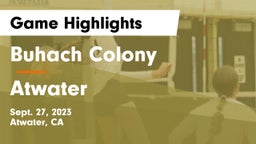 Buhach Colony  vs Atwater  Game Highlights - Sept. 27, 2023