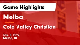 Melba  vs Cole Valley Christian  Game Highlights - Jan. 8, 2022