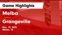 Melba  vs Grangeville  Game Highlights - Nov. 10, 2023