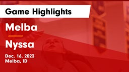 Melba  vs Nyssa  Game Highlights - Dec. 16, 2023