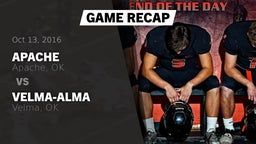 Recap: Apache  vs. Velma-Alma  2016