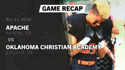 Recap: Apache  vs. Oklahoma Christian Academy  2016