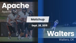 Matchup: Apache  vs. Walters  2018