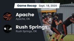 Recap: Apache  vs. Rush Springs  2020