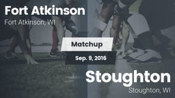Matchup: Fort Atkinson High vs. Stoughton  2016
