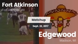 Matchup: Fort Atkinson High vs. Edgewood  2017