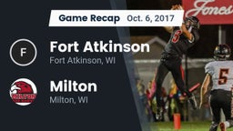 Recap: Fort Atkinson  vs. Milton  2017