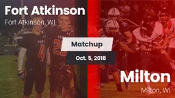 Matchup: Fort Atkinson High vs. Milton  2018
