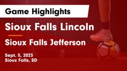 Sioux Falls Lincoln  vs Sioux Falls Jefferson  Game Highlights - Sept. 5, 2023