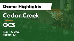 Cedar Creek  vs OCS Game Highlights - Feb. 11, 2023