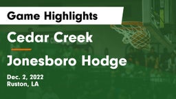 Cedar Creek  vs Jonesboro Hodge Game Highlights - Dec. 2, 2022