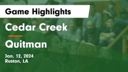 Cedar Creek  vs Quitman  Game Highlights - Jan. 12, 2024