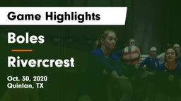 Boles  vs Rivercrest  Game Highlights - Oct. 30, 2020