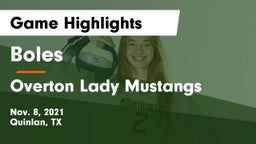 Boles  vs Overton Lady Mustangs Game Highlights - Nov. 8, 2021
