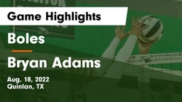 Boles  vs Bryan Adams  Game Highlights - Aug. 18, 2022