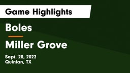 Boles  vs Miller Grove Game Highlights - Sept. 20, 2022