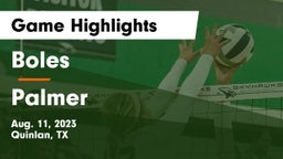 Boles  vs Palmer  Game Highlights - Aug. 11, 2023